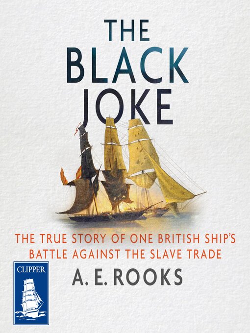 Title details for The Black Joke by A.E. Rooks - Available